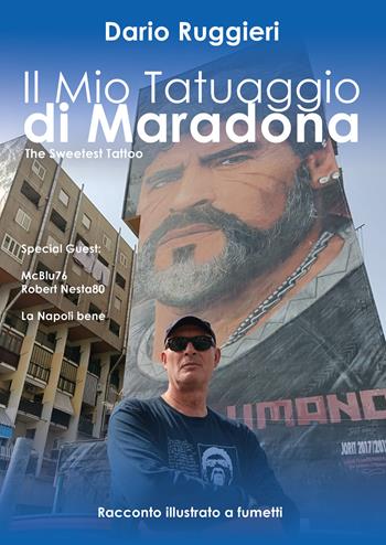 Il mio tatuaggio di Maradona - Dario Ruggieri - Libro Youcanprint 2021 | Libraccio.it