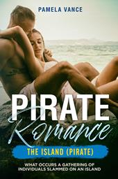 Pirate romance. The island (pirate)