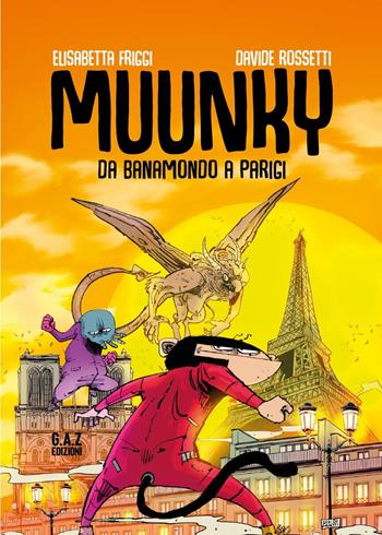 Muunky. Da Banamondo a Parigi - Davide Rossetti, Elisabetta Friggi - Libro Youcanprint 2022 | Libraccio.it