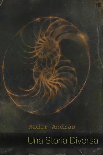 Una storia diversa - Radir András - Libro Youcanprint 2021 | Libraccio.it