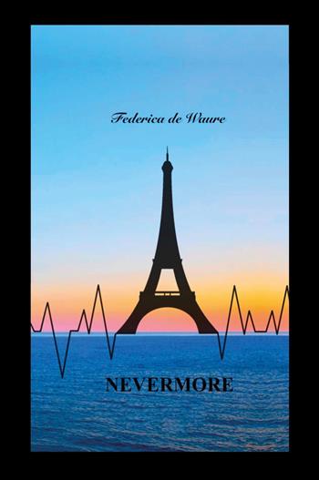 Nevermore. And the horizons you lost will return - Federica De Waure - Libro Youcanprint 2022 | Libraccio.it