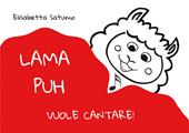 Lama Puh vuole cantare!