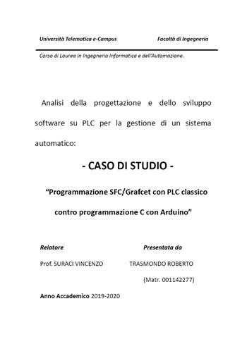 Analisi della progettazione e dello sviluppo software su PLC per la gestione di un sistema automatico: caso di studio «Programmazione SFC/Grafcet con PLC classico contro programmazione C con Arduino» - Roberto Trasmondo - Libro Youcanprint 2021 | Libraccio.it