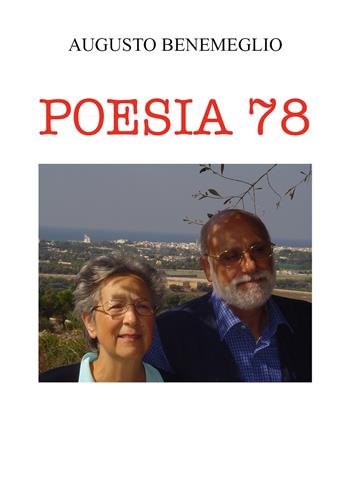 Poesia 78 - Augusto Benemeglio - Libro Youcanprint 2022 | Libraccio.it