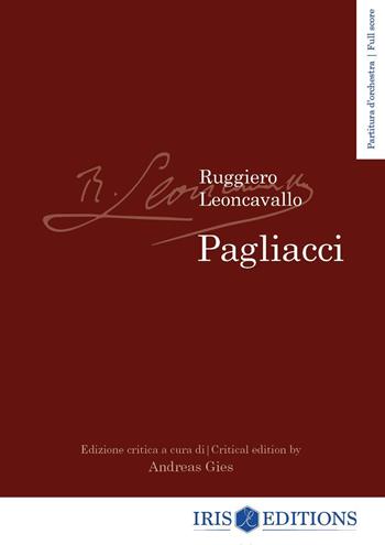 Pagliacci. Partitura d'orchestra. Ediz. italiana e inglese - Ruggero Leoncavallo - Libro Youcanprint 2021 | Libraccio.it