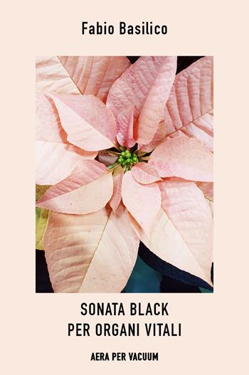 Sonata black per organi vitali - Fabio Basilico - Libro Youcanprint 2022 | Libraccio.it