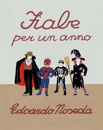 Fiabe per un anno - Edoardo Noseda - Libro Youcanprint 2022 | Libraccio.it