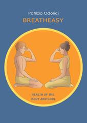 Breath easy. Health of the body and soul