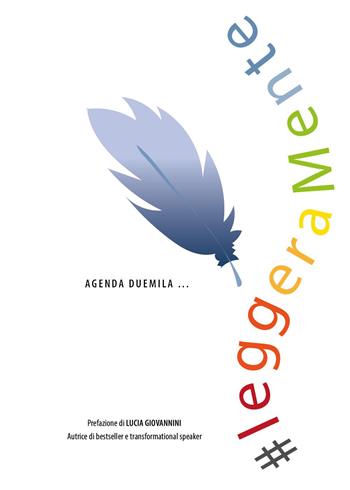 #LeggeraMente. Agenda della gratitudine - Annalisa Lizza - Libro Youcanprint 2022 | Libraccio.it