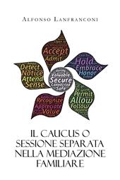 Il caucus o sessione separata nella mediazione familiare