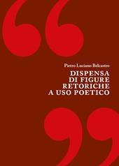 Dispensa di figure retoriche a uso poetico