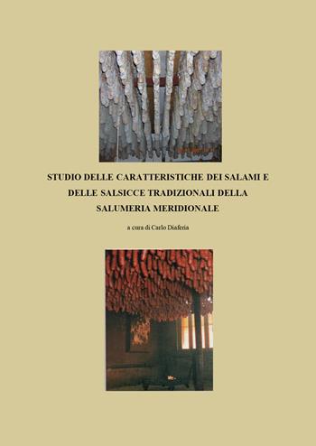 Studio delle caratteristiche dei salami e delle salsicce tradizionali della salumeria meridionale  - Libro Youcanprint 2022 | Libraccio.it