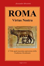 Roma Virtus Nostra