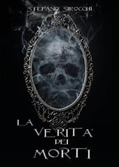 La verità è dei morti