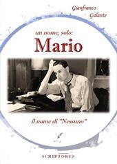 Un nome, solo: Mario, il nome di «nessuno»