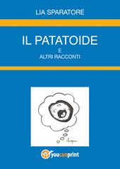 Il patatoide e altri racconti