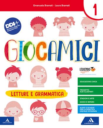 Giocamici. Per la Scuola elementare. Vol. 1A - Laura Bramati, Emanuela Bramati, Francesca Locatelli - Libro Mondadori Scuola 2021 | Libraccio.it