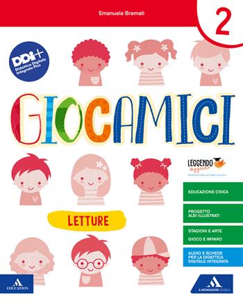 Giocamici. Con e-book. Con espansione online. Vol. 2 - Laura Bramati, Emanuela Bramati, Francesca Locatelli - Libro Mondadori Scuola 2021 | Libraccio.it