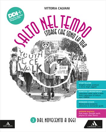 Salto nel tempo. Storie che sono la tua. Con e-book. Con espansione online. Vol. 3: Dal Novecento a oggi - Vittoria Calvani - Libro Mondadori Scuola 2024 | Libraccio.it