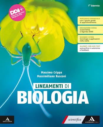 Lineamenti di biologia. Per il 1° biennio degli Ist. tecnici e professionali. Con e-book. Con espansione online - Massimo Crippa, Massimiliano Rusconi - Libro Mondadori Scuola 2023 | Libraccio.it