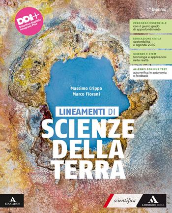 Lineamenti di scienze della terra. Per il 1° biennio degli Ist. tecnici e professionali. Con e-book. Con espansione online - Massimo Crippa, Marco Fiorani - Libro Mondadori Scuola 2023 | Libraccio.it