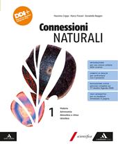 Connessioni naturali. Con e-book. Con espansione online. Vol. 1: Materia. Astronomia. Atmosfera e clima. Idrosfera