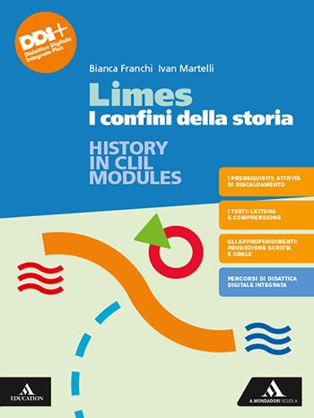 Limes. I confini della storia. History in CLIL modules. Per le Scuole superiori. - Lucio Caracciolo, Adriano Roccucci - Libro Mondadori Scuola 2023 | Libraccio.it