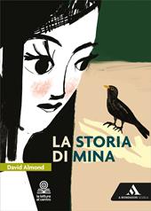 La storia di Mina. Con e-book. Con espansione online