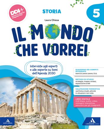 Il mondo che vorrei. Antropologico. Con Storia, Geografia, Le mie sfide. Storia e Geografia. Per la 5 ? classe della Scuola elementare. Vol. 2  - Libro Mondadori Scuola 2023 | Libraccio.it