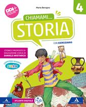 Chiamami..... Con Storia, Geografia, Imparo a imparare. Storia Gerografia. Per la 4ª classe della Scuola elementare. Con e-book. Con espansione online. Vol. 1