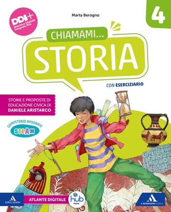 Chiamami..... Con Storia, Geografia, Imparo a imparare. Storia Gerografia. Per la 4ª classe della Scuola elementare. Con e-book. Con espansione online. Vol. 1 - Francesca Locatelli, Simona Locatelli, Sergio Rossi - Libro Mondadori Scuola 2024 | Libraccio.it