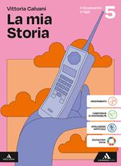 La mia storia. Per gli Ist. professionali. Con e-book. Con espansione online. Vol. 5: Il Novecento e oggi