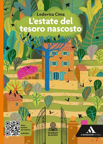 L'estate del tesoro nascosto. - Lodovica Cima - Libro Mondadori Scuola 2024 | Libraccio.it