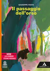 Il passaggio dell'orso. Con espansione online