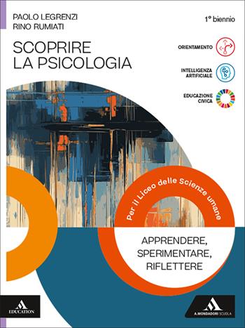 Psicologia. Per le Scuole superiori. - Paolo Legrenzi, Rino Rumiati - Libro Mondadori Scuola 2026 | Libraccio.it