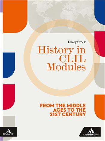 Oltre gli eventi. History in clil modules. from the middle ages to the 21st century. Per le Scuole superiori. - Hilary Creek - Libro Mondadori Scuola 2026 | Libraccio.it