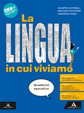 La lingua in cui viviamo. Quaderno operativo. Con e-book. Con espansione online