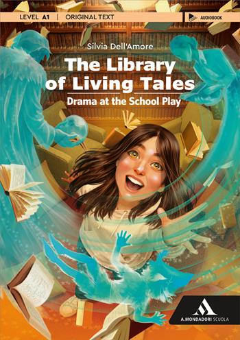 The library of living tales. Vol. 2 - Silvia Dell'Amore - Libro Mondadori Scuola 2026 | Libraccio.it