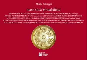 Nuovi studi pirandelliani. Vol. 12 - Mirella Salvaggio - Libro Pellegrini 2022 | Libraccio.it