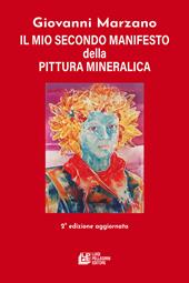 Il mio secondo manifesto della pittura mineralica