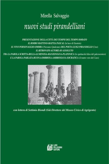 Nuovi studi pirandelliani. Vol. 20 - Mirella Salvaggio - Libro Pellegrini 2024 | Libraccio.it
