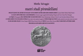 Nuovi studi pirandelliani. Vol. 21 - Mirella Salvaggio - Libro Pellegrini 2024 | Libraccio.it