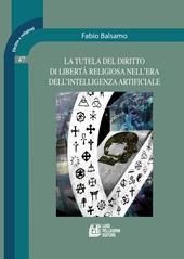 La tutela del diritto di libertà religiosa nell'era dell'intelligenza artificiale