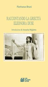 Raccontando la grecità. Eleonora Duse