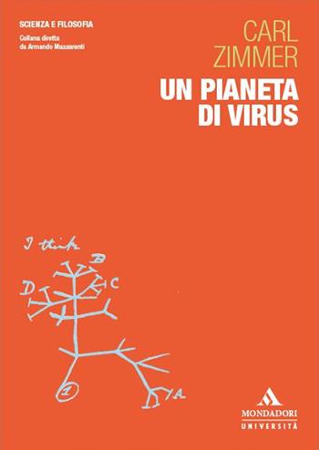 Un pianeta di virus - Carl Zimmer - Libro Mondadori Università 2023, Scienza e filosofia | Libraccio.it