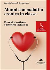 Alunni con malattia cronica in classe. Prevenire lo stigma e favorire l'inclusione