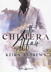 The Chimera affair. Ediz. italiana