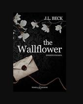 The wallflower. Ediz. italiana