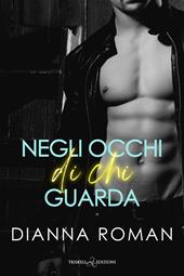 Negli occhi di chi guarda