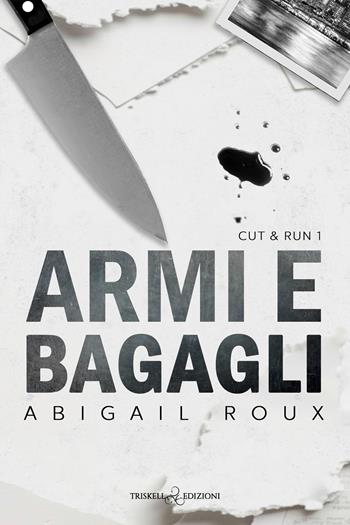Armi e bagagli - Abigail Roux - Libro Triskell Edizioni 2026, Rainbow | Libraccio.it